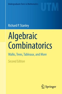 Algebraic Combinatorics - Walks, Trees, Tableaux, and More