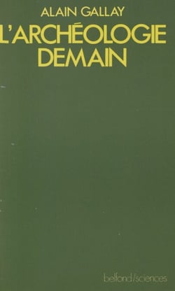 L'Archéologie demain