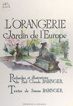 L'orangerie - Jardin de l'Europe