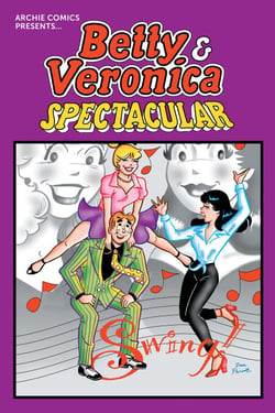 Betty &amp; Veronica Spectacular Vol. 1