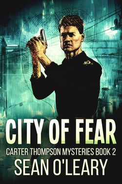 City Of Fear - Carter Thompson Mysteries, #2