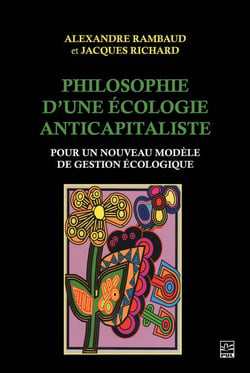 Philosophie d'une écologie anticapitaliste - Pour un nouveau modèle de gestion écologique