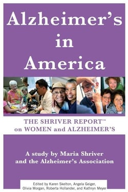 The Shriver Report: A Woman's Nation Takes On Alzheimer's - A Groundbreaking Look At This Mind-Blowing Disease And Its Effect On Women As Patients, Caregivers, And Advocates