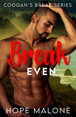 Break Even - Coogan's Break Series, #5