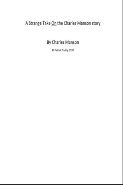 A Strange Take On The Charles Manson Story