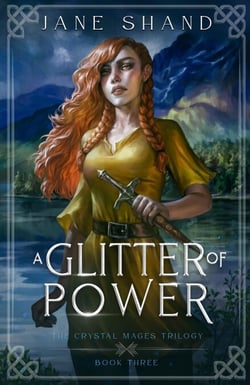 A Glitter of Power - The Crystal Mages Trilogy, #3
