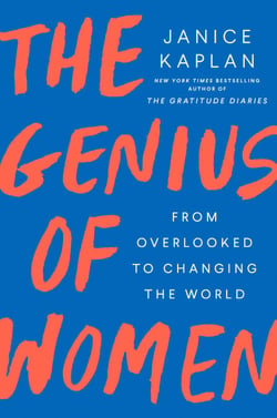 The Genius of Women - From Overlooked to Changing the World