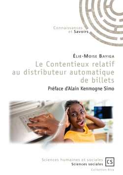 Le Contentieux relatif au distributeur automatique de billets - Études de cas, impacts et perspectives