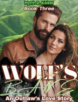 Wolf's Bane: An Outlaw’s Love Story 3 - WOLF'S BANE: An Outlaw’s Love Story, #3