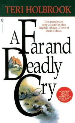 A Far and Deadly Cry - A Novel