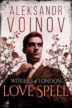 Witches of London - Love Spell - Witches of London, #4