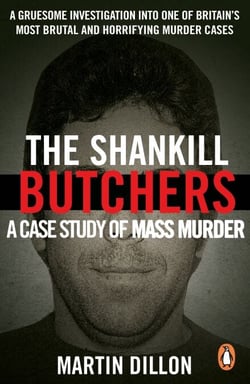 The Shankill Butchers - A Case Study of Mass Murder