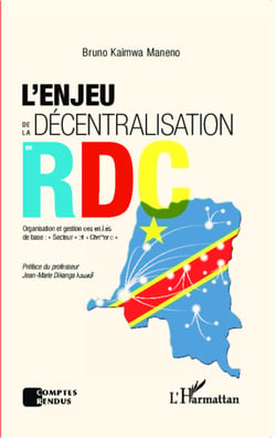 L'enjeu de la décentralisation en RDC - Organisation et gestion des entités de base : "Secteur" et "Chefferie"