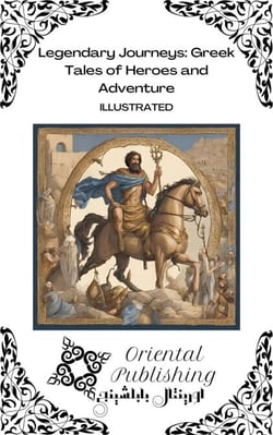 Legendary Journeys: Greek Tales of Heroes and Adventure
