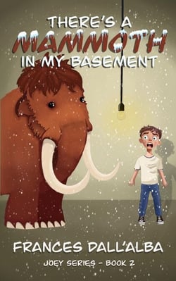 There's A Mammoth In My Basement - The Joey Series, #2