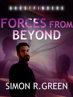 Forces From Beyond - Ghost Finders Book 6