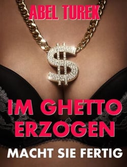 Im Ghetto erzogen