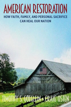 American Restoration - How Faith, Family, and Personal Sacrifice Can Heal Our Nation
