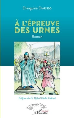 A l'épreuve des urnes - Roman