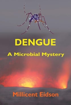 Dengue: A Microbial Mystery - MayaVerse, #4