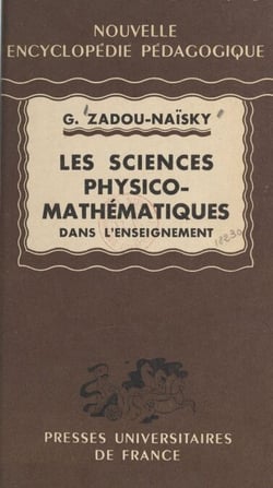 Les sciences physico-mathématiques dans l'enseignement