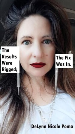 The Results Were Rigged; The Fix Was In.