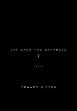 Lay Back the Darkness - Poems