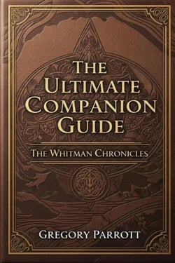 The Ultimate Companion Guide: The Whitman Chronicles - The Whitman Chronicles, #0
