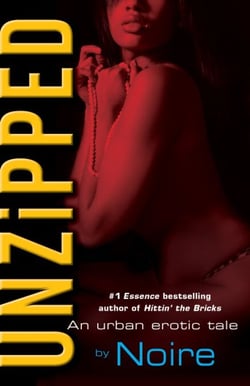 Unzipped - An Urban Erotic Tale