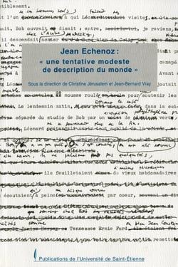 Jean Echenoz : « une tentative modeste de description du monde »