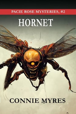 Hornet - Pacie Rose Mysteries, #2