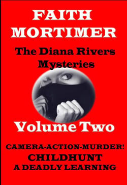 The Diana Rivers Mysteries - Volume Two - The Diana Rivers Mysteries Collection, #2