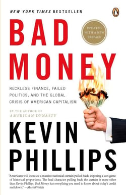 Bad Money - The Inexcusable Failure of American Finance: An Update to Bad Money (A Penguin Group eSpecial from Penguin Books)