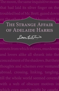 The Strange Affair of Adelaide Harris