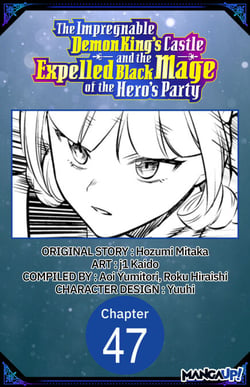 The Impregnable Demon King's Castle and the Expelled Black Mage of the Hero's Party #047