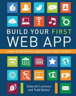 Build Your First Web App - Learn to Build Web Applications from Scratch