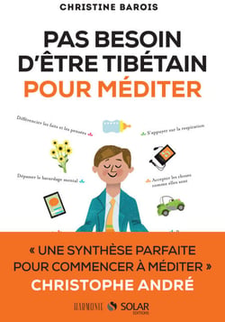 Pas besoin d'être tibétain pour méditer