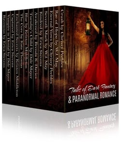 Tales of Dark Fantasy &amp; Paranormal Romance (15 stories featuring vampires, werewolves, witches, psychic detectives, time travel romance and more!)