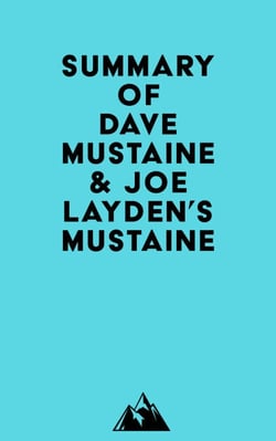 Summary of Dave Mustaine &amp; Joe Layden's Mustaine