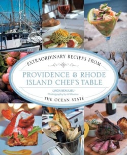 Providence &amp; Rhode Island Chef's Table - Extraordinary Recipes From The Ocean State