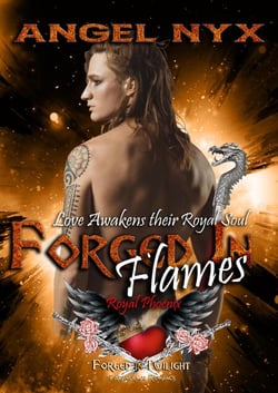 Forged in Flames (Love Awakens Their Royal Soul: Royal Phoenix #2) - Forged in Twilight Royal Phoenix, #2