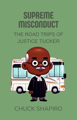 Supreme Misconduct: The Road Trips of Justice Tucker