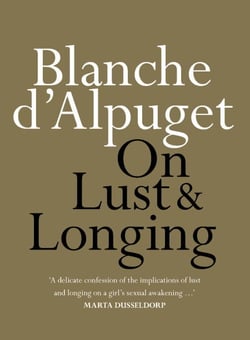 On Lust &amp; Longing