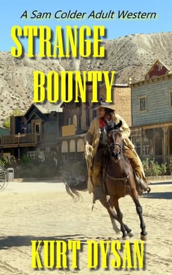 Strange Bounty - Sam Colder: Bounty Hunter, #12