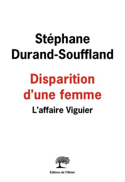Disparition d'une femme. L'affaire Viguier - L'Affaire Viguier
