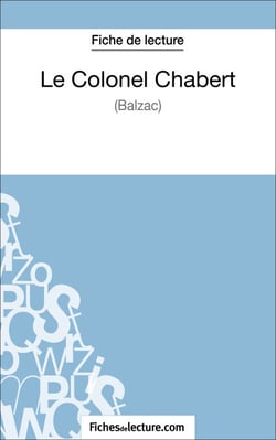 Le Colonel Chabert de Balzac (Fiche de lecture) - Analyse complète de l'oeuvre