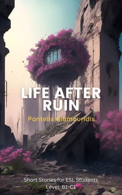 Life After Ruin - English Novels for ESL Students