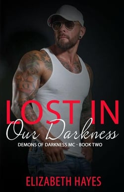Lost In Our Darkness - Demons Of Darkness MC, #2