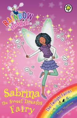 Sabrina the Sweet Dreams Fairy - The Twilight Fairies Book 7