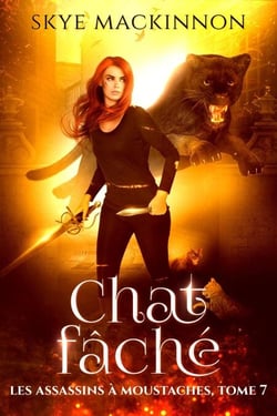 Chat fâché - Les Assassins à moustaches, #7
